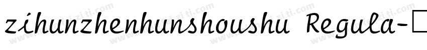 zihunzhenhunshoushu Regula字体转换